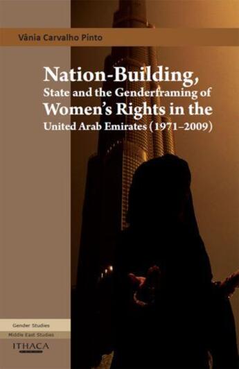 Couverture du livre « Nation-Building, State and the Genderframing of Women's Rights in the » de Pinto Vania Carvalho aux éditions Garnet Publishing Uk Ltd