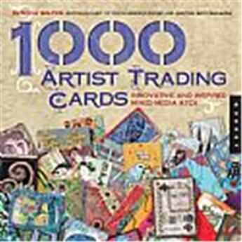Couverture du livre « 1000 artist trading cards » de Bolton Patricia aux éditions Rockport
