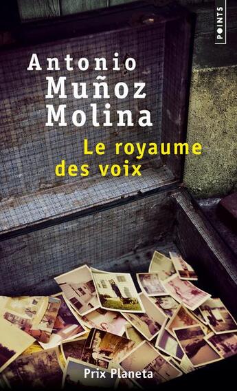 Couverture du livre « Le royaume des voix » de Antonio Munoz Molina aux éditions Points