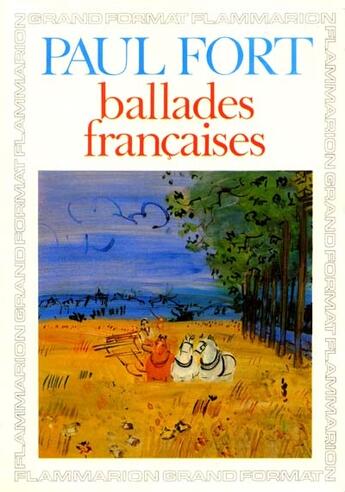 Couverture du livre « Ballades francaises » de Paul Fort aux éditions Flammarion