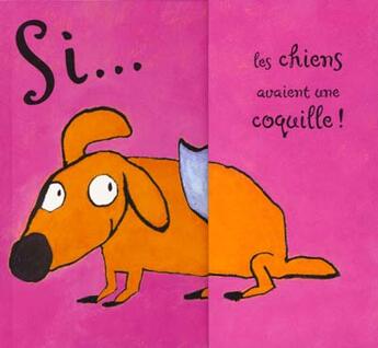 Couverture du livre « Si les chiens avaient une coquille ! » de Langlois aux éditions Casterman