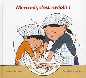 Couverture du livre « Mercredi c est raviolis » de Tachibana Makoto aux éditions Ecole Des Loisirs