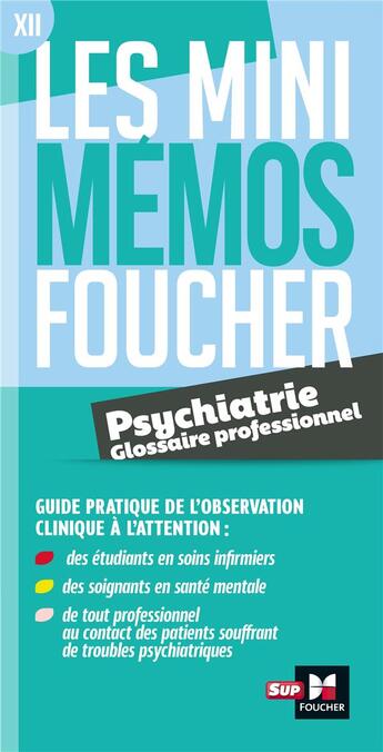 Couverture du livre « Les mini mémos Foucher : glossaire de psychiatrie ; révision » de Francoise Rouaix aux éditions Foucher