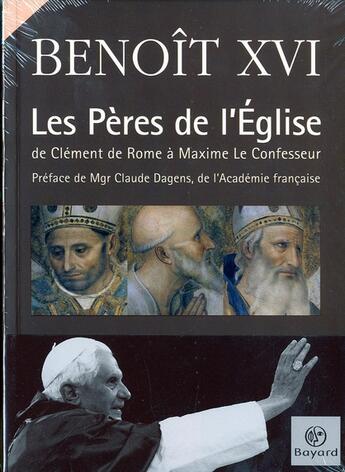 Couverture du livre « Les pères de l'église » de Benoit Xvi aux éditions Bayard