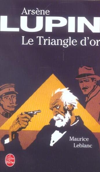 Couverture du livre « Le triangle d'or - arsene lupin » de Maurice Leblanc aux éditions Le Livre De Poche