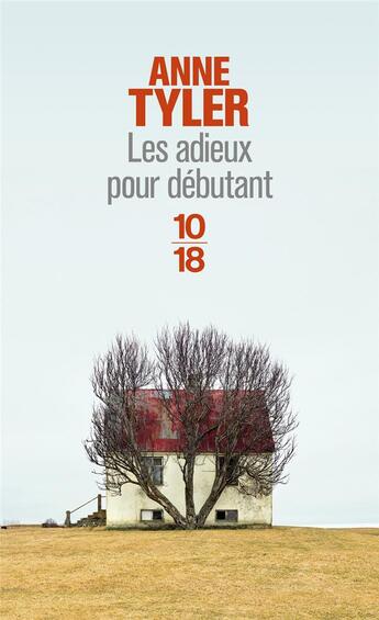 Couverture du livre « Les adieux pour débutant » de Anne Tyler aux éditions 10/18