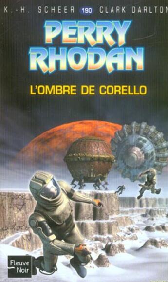 Couverture du livre « Perry Rhodan - cycle 7 ; les Cappins Tome 3 : l'ombre de Corello » de Clark Darlton et Karl-Herbert Scheer aux éditions Fleuve Editions