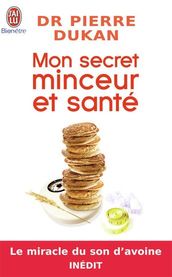 Couverture du livre « Mon secret minceur et santé » de Pierre Dukan aux éditions J'ai Lu