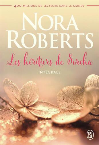 Couverture du livre « Les héritiers de Sorcha ; intégrale » de Nora Roberts aux éditions J'ai Lu