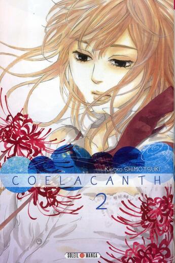 Couverture du livre « Coelacanth t.2 » de Kayoko Shimotsuki aux éditions Soleil