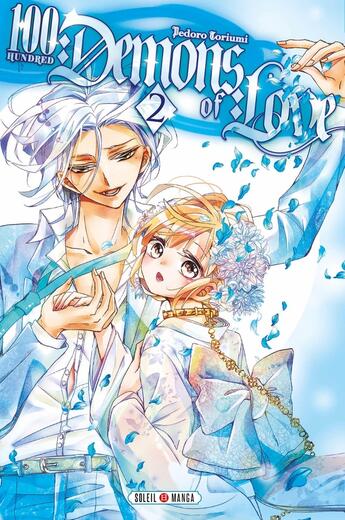 Couverture du livre « 100 demons of love Tome 2 » de Pedoro Toriumi aux éditions Soleil