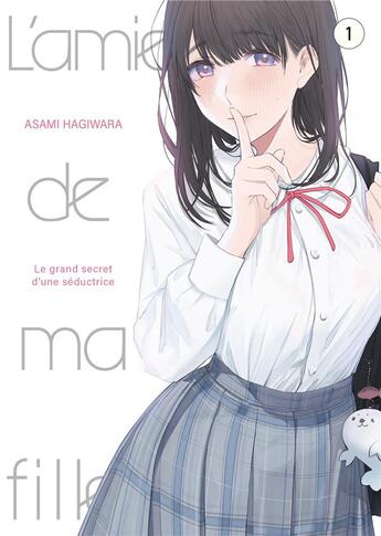 Couverture du livre « L'amie de ma fille Tome 1 » de Asami Hagiwara aux éditions Meian