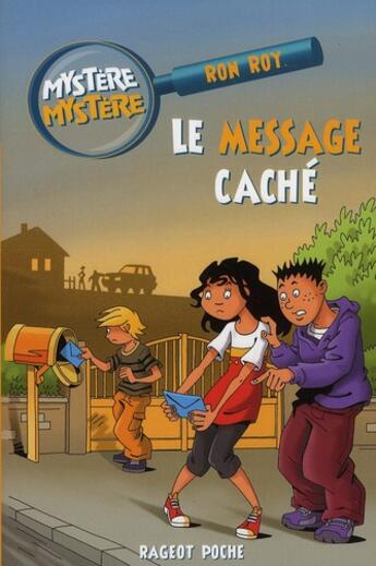 Couverture du livre « Le message caché » de Roy Ron aux éditions Rageot