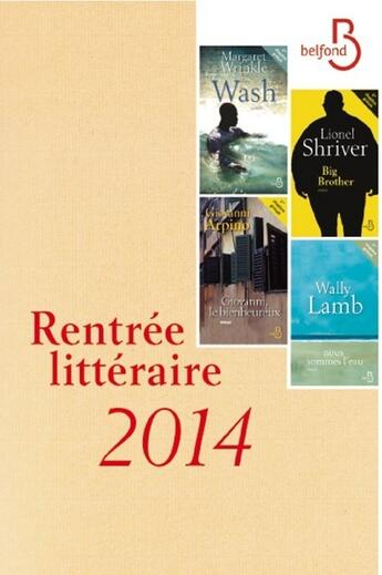 Couverture du livre « Rentrée littéraire 2014 » de  aux éditions Belfond