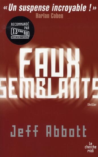 Couverture du livre « Faux-semblants » de Jeff Abbott aux éditions Cherche Midi