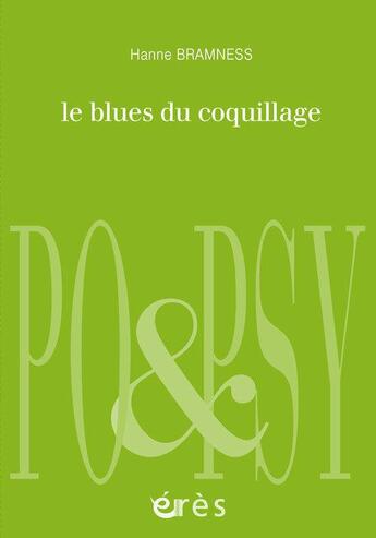 Couverture du livre « Le blues du coquillage » de Hanne Bramness aux éditions Eres