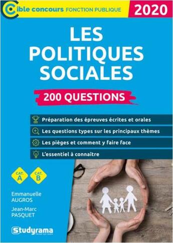 Couverture du livre « Les politiques sociales ; 200 questions ; catégories A et B (édition 2020) » de Jean Marc Pasquet et Emmanuelle Augros aux éditions Studyrama