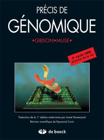 Couverture du livre « Précis de génomique » de Greg Gibson et Spencer V Muse aux éditions De Boeck Superieur