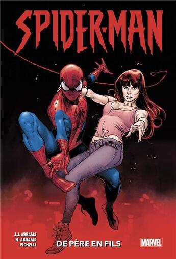 Couverture du livre « Spider-Man : de père en fils » de Sara Pichelli et Jefrrey Jacob Abrams et Henry Abrams aux éditions Panini