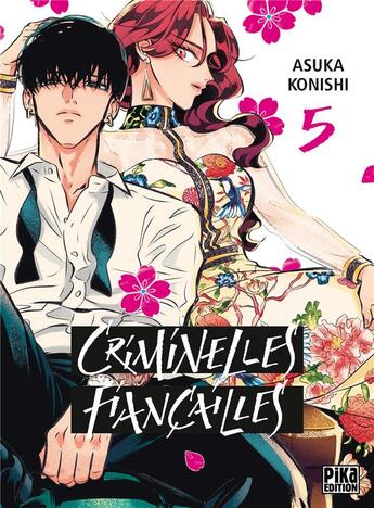 Couverture du livre « Criminelles fiançailles Tome 5 » de Asuka Konishi aux éditions Pika