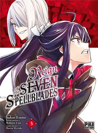 Couverture du livre « Reign of the seven spellblades Tome 3 » de Sakae Esuno et Bokuto Uno et Miyuki Ruria aux éditions Pika