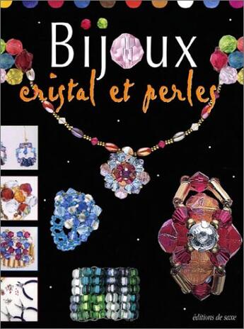 Couverture du livre « Bijoux cristal et perles » de  aux éditions De Saxe