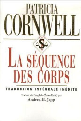 Couverture du livre « La séquence des corps » de Patricia Cornwell aux éditions Des Deux Terres