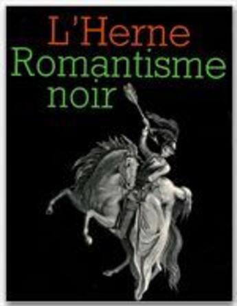 Couverture du livre « Romantisme noir » de  aux éditions L'herne