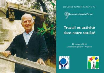 Couverture du livre « Travail et activité dans notre société » de Olivier Pety aux éditions L'ephemere