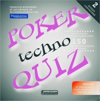 Couverture du livre « Poker techno quiz t.2 ; niveau chevronné » de Francois Montmirel aux éditions Fantaisium