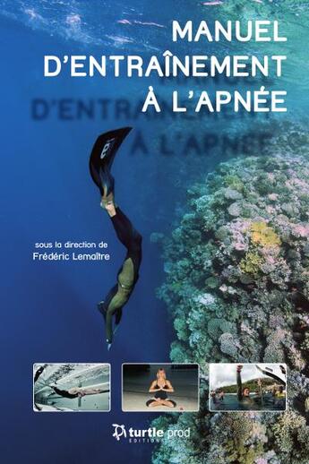 Couverture du livre « Manuel d'entrainement a l'apnee » de Frederic Lemaitre aux éditions Gap