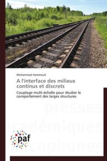 Couverture du livre « À l'interface des milieux continus et discrets » de Mohammad Hammoud aux éditions Presses Academiques Francophones