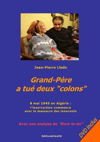 Couverture du livre « Grand-Pere A Tue Deux Colons