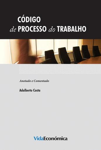 Couverture du livre « Código do Processo de Trabalho » de Adalberto Costa aux éditions Epagine