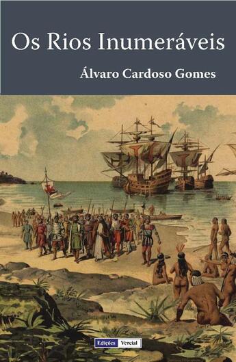 Couverture du livre « Os Rios Inumeráveis » de Alvaro Cardoso Gomes aux éditions Edicoes Vercial