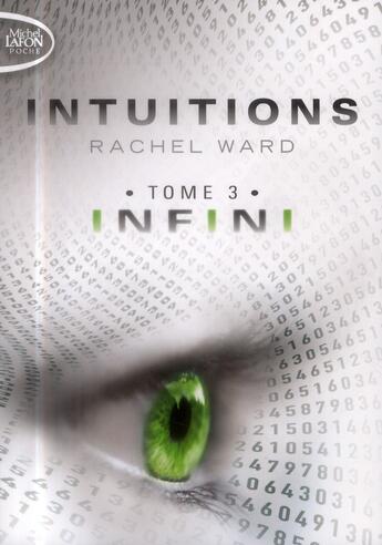 Couverture du livre « Intuitions Tome 3 : infini » de Rachel Ward aux éditions Michel Lafon Poche