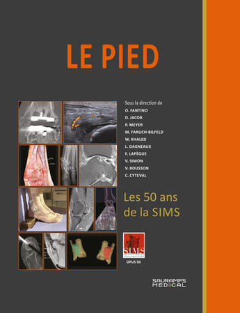 Couverture du livre « Le pied. les 50 ans de la sims » de Sims/Collectif aux éditions Sauramps Medical