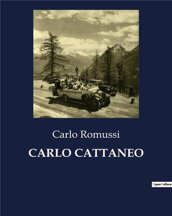 Couverture du livre « CARLO CATTANEO » de Carlo Romussi aux éditions Culturea