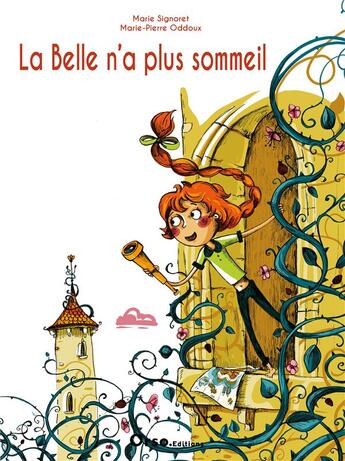 Couverture du livre « La belle n'a plus sommeil » de Marie-Pierre Oddoux et Marie Signoret aux éditions Orso Editions