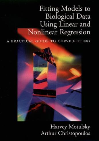 Couverture du livre « Fitting Models to Biological Data Using Linear and Nonlinear Regressio » de Christopoulos Arthur aux éditions Oxford University Press Usa