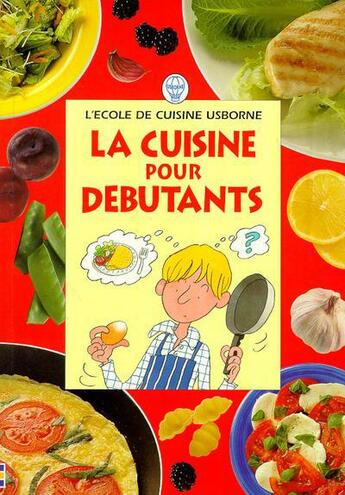 Couverture du livre « Cuisine pour debutants » de Denny et Fiona Watt aux éditions Usborne