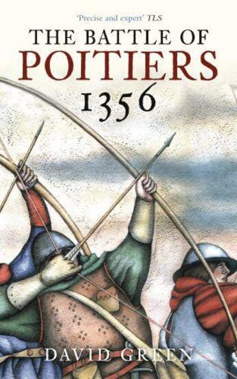 Couverture du livre « The Battle of Poitiers 1356 » de Green David aux éditions History Press Digital