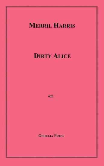 Couverture du livre « Dirty Alice » de Merril Harris aux éditions Epagine