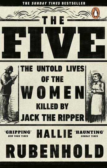 Couverture du livre « THE FIVE - THE UNTOLD LIVES OF THE WOMEN KILLED BY JACK THE RIPPER » de Hallie Rubenhold aux éditions Black Swan