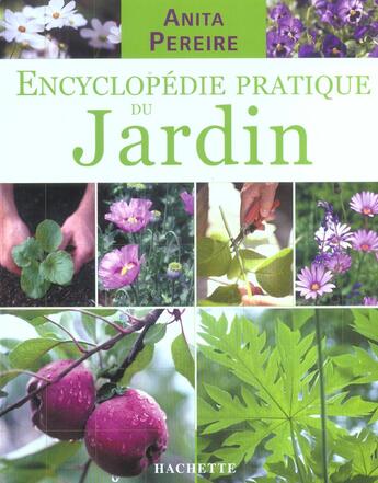 Couverture du livre « Encyclopedie Pratique Du Jardin » de Anita Péreire aux éditions Hachette Pratique