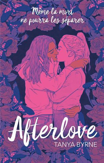 Couverture du livre « Afterlove » de Tanya Byrne aux éditions Hachette Romans