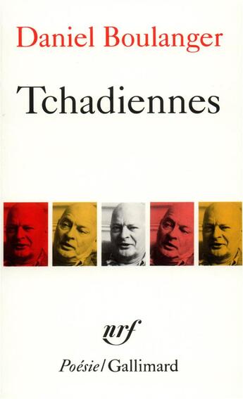 Couverture du livre « Tchadiennes » de Daniel Boulanger aux éditions Gallimard