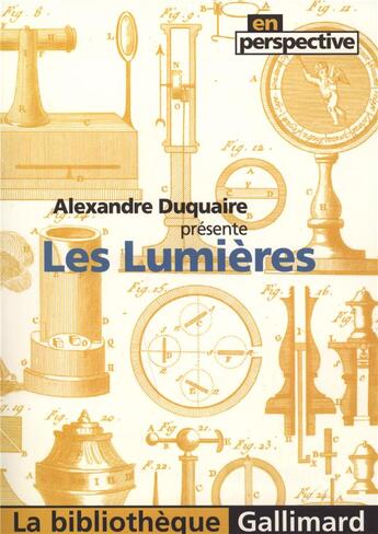 Couverture du livre « Les Lumières » de Alexandre Duquaire aux éditions Gallimard