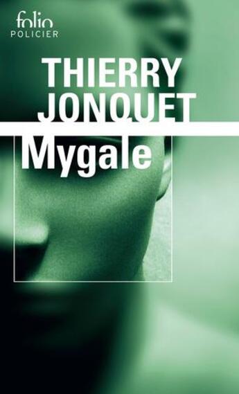 Couverture du livre « Mygale » de Thierry Jonquet aux éditions Folio