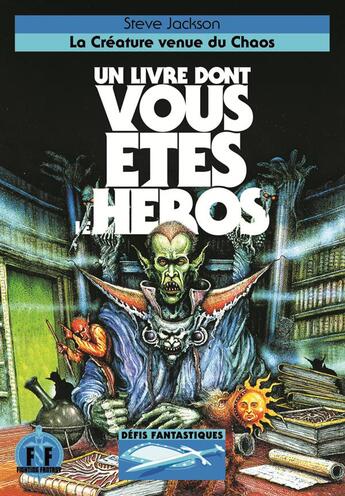 Couverture du livre « La créature venue du chaos » de Steve Jackson aux éditions Gallimard-jeunesse